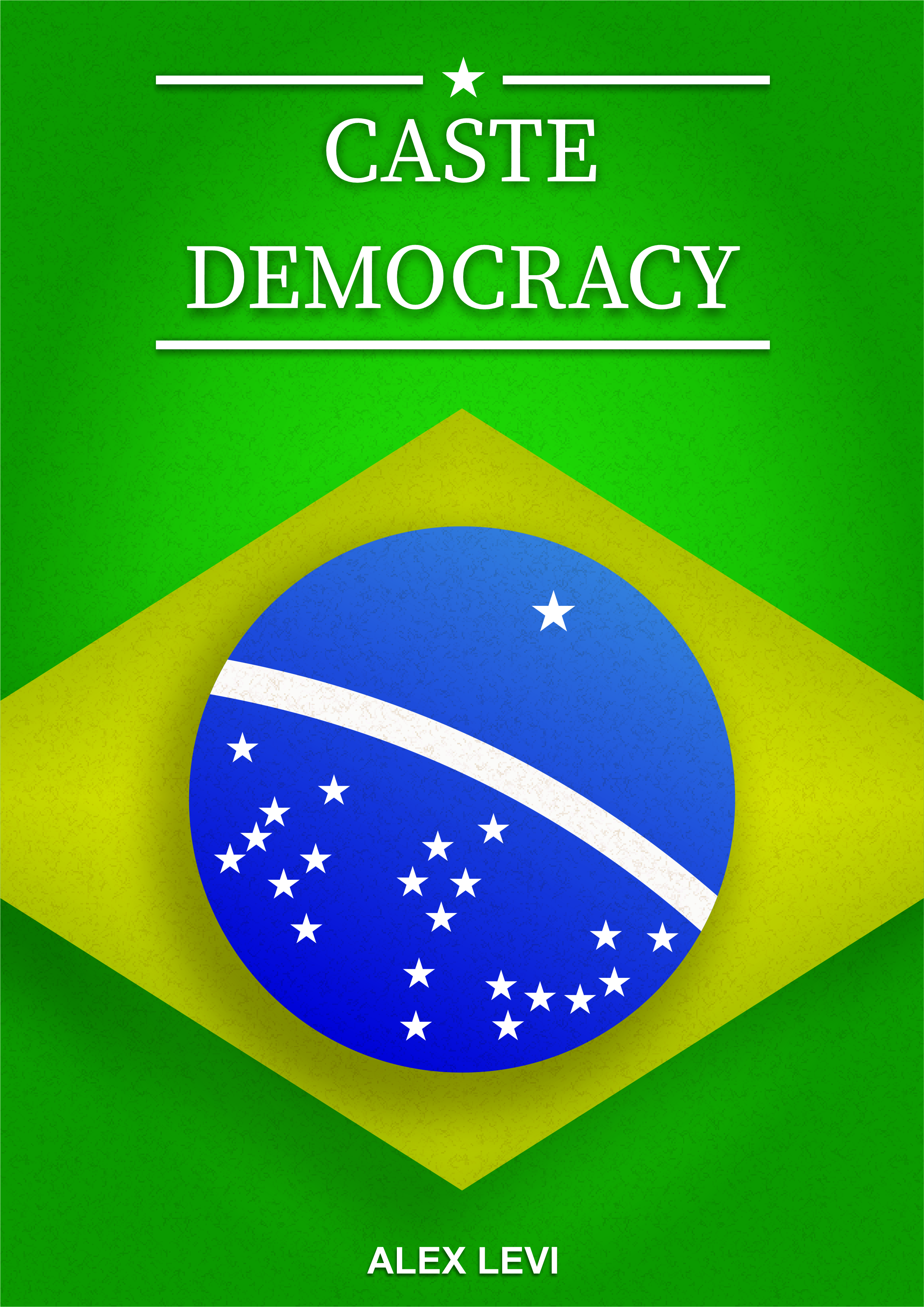 Cover of the book 'Caste Democracy'
